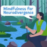 Group logo of Mindfulness for Neurodivergence